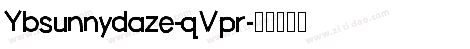 Ybsunnydaze-qVpr字体转换