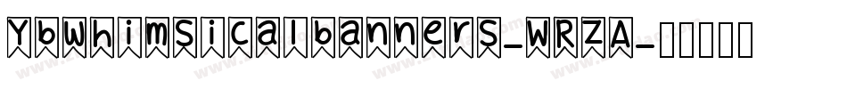 Ybwhimsicalbanners-WRZA字体转换