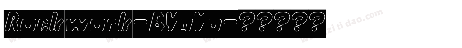 Rockwork-6YaVo字体转换 Rockwork-6YaVo字体转换
