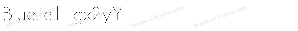 Bluettelli-gx2yY字体转换