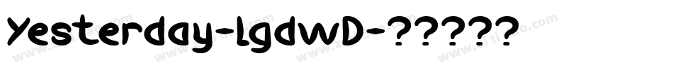 Yesterday-lgdwD字体转换