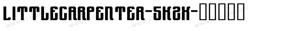 LittleCarpenter-5KZx字体转换