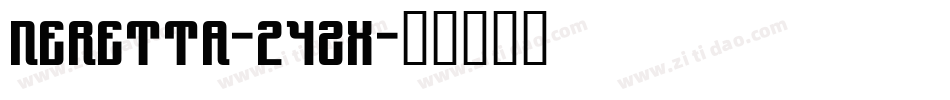 Neretta-24zX字体转换