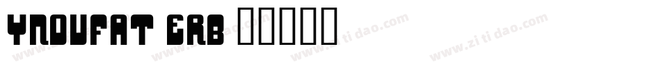 Yndufat-erB字体转换