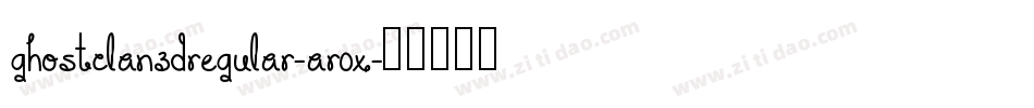 GhostClan3DRegular-aR0x字体转换