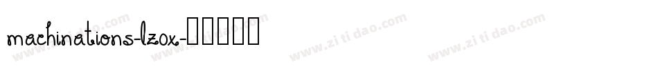 Machinations-lz0X字体转换