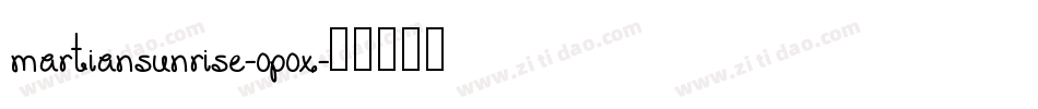 MartianSunrise-0p0X字体转换 MartianSunrise-0p0X字体转换