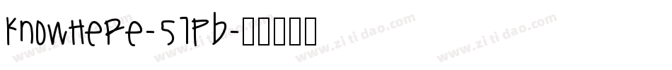 Knowhere-57PB字体转换