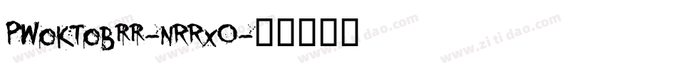 Pwoktobrr-nRRXO字体转换