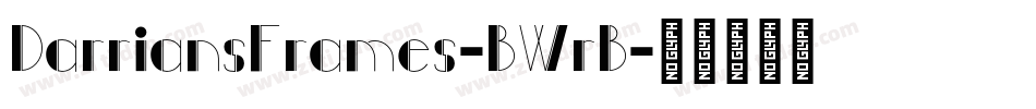 DarriansFrames-BWrB字体转换