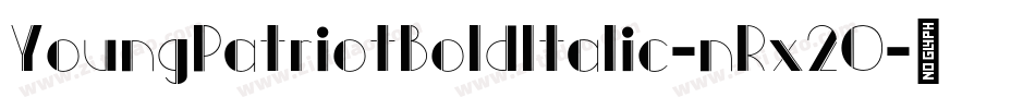 YoungPatriotBoldItalic-nRx20字体转换