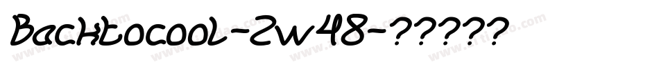 Backtocool-Zw48字体转换