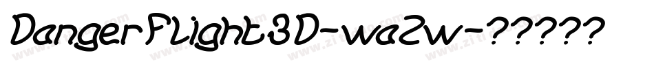 DangerFlight3D-waZw字体转换