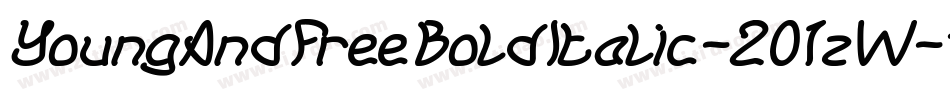 YoungAndFreeBoldItalic-2O1zW字体转换