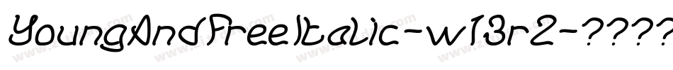 YoungAndFreeItalic-w13r2字体转换