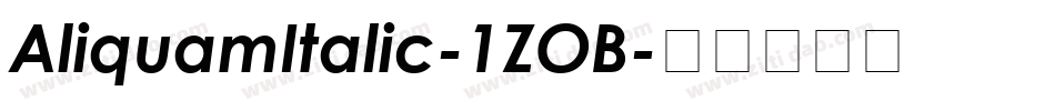 AliquamItalic-1ZOB字体转换