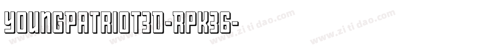 YoungPatriot3D-RpK36字体转换