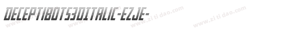 Deceptibots3DItalic-ezJe字体转换
