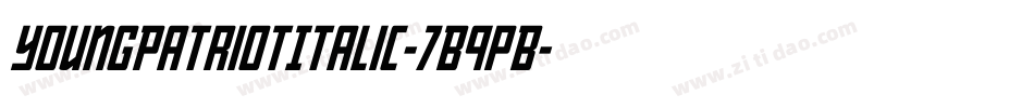 YoungPatriotItalic-7B9pB字体转换