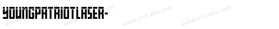 youngpatriotlaser字体转换