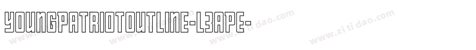 YoungPatriotOutline-L3aPE字体转换