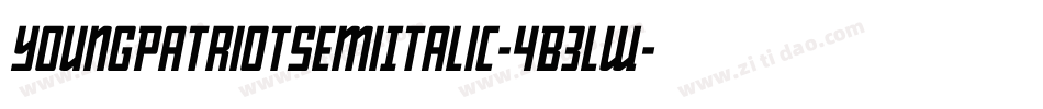 YoungPatriotSemiItalic-4B3LW字体转换