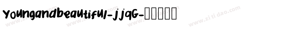 Youngandbeautiful-jjqG字体转换
