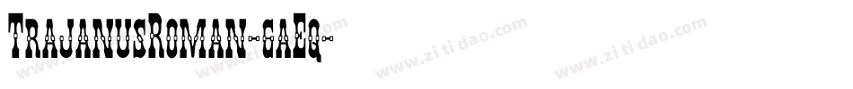 TrajanusRoman-6aEq字体转换