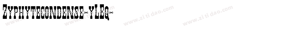 Zyphytecondense-yLEq字体转换