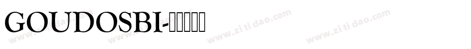 GOUDOSBI字体转换