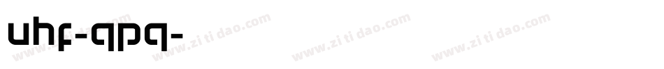 Uhf-qPq字体转换