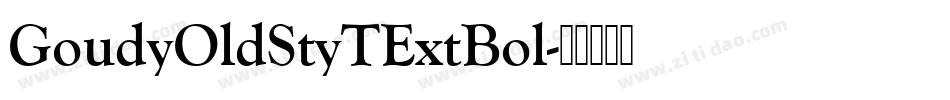 GoudyOldStyTExtBol字体转换