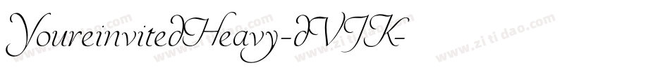 YoureinvitedHeavy-dVJK字体转换