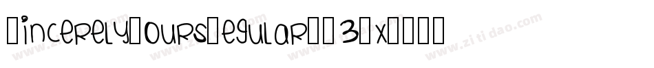SincerelyYoursRegular-J3Lx字体转换