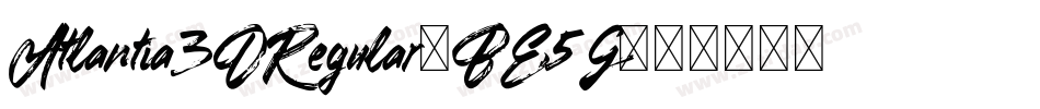 Atlantia3DRegular-BE5G字体转换