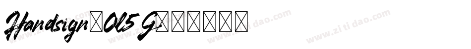 Handsign-0l5G字体转换 Handsign-0l5G字体转换