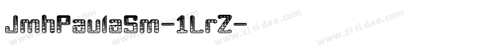 JmhPaulaSm-1LrZ字体转换