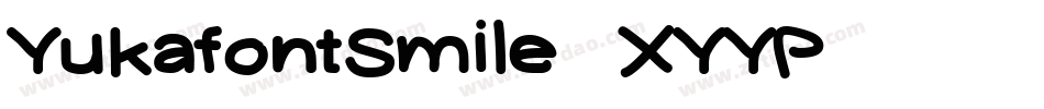 YukafontSmile-XYYP字体转换