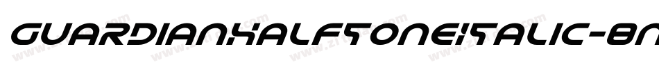 GuardianHalftoneItalic-8M8Y0字体转换
