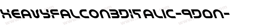 HeavyFalcon3DItalic-9D0n字体转换