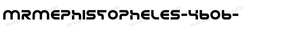 MrMephistopheles-46o6字体转换