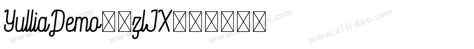 YulliaDemo-3zlJX字体转换
