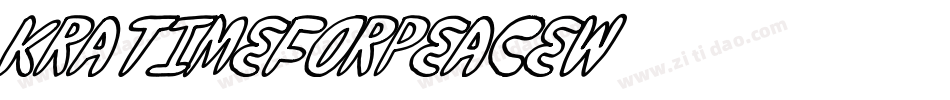 KrATimeForPeace-w362字体转换 KrATimeForPeace-w362字体转换