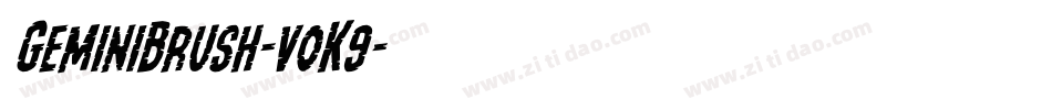 GeminiBrush-v0K9字体转换 GeminiBrush-v0K9字体转换