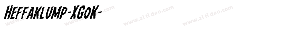 Heffaklump-XG0K字体转换 Heffaklump-XG0K字体转换