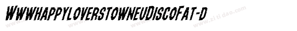 WwwhappyloverstowneuDiscoFat-dn0K字体转换