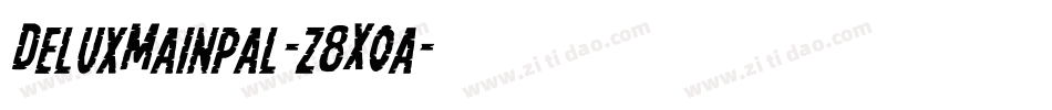 DeluxMainpal-z8X0a字体转换
