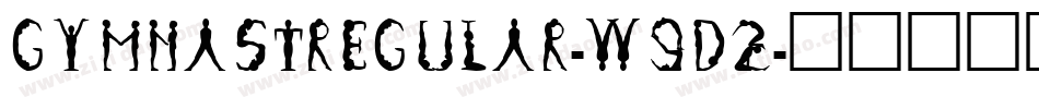 GymnastRegular-w9d2字体转换 GymnastRegular-w9d2字体转换