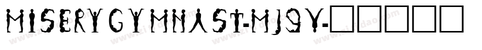 MiseryGymnast-Mj9v字体转换