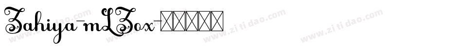 Zahiya-mLZox字体转换